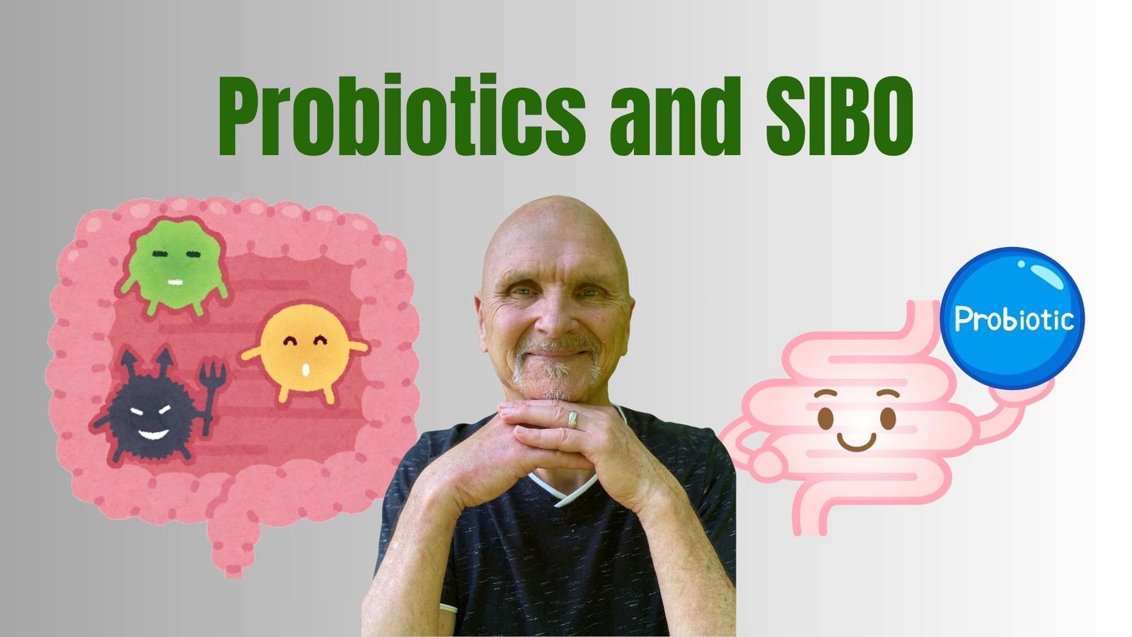 Probiotics and SIBO