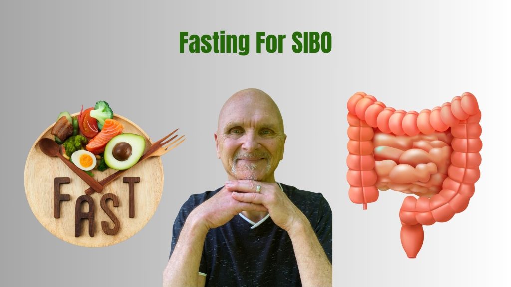 Fasting For SIBO