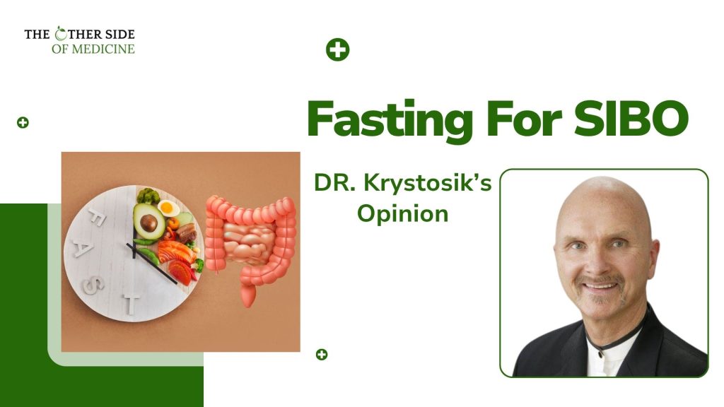 Fasting For SIBO